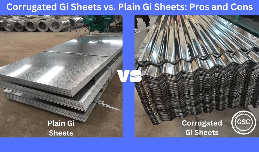 Corrugated Gi Sheets vs. Plain Gi Sheets